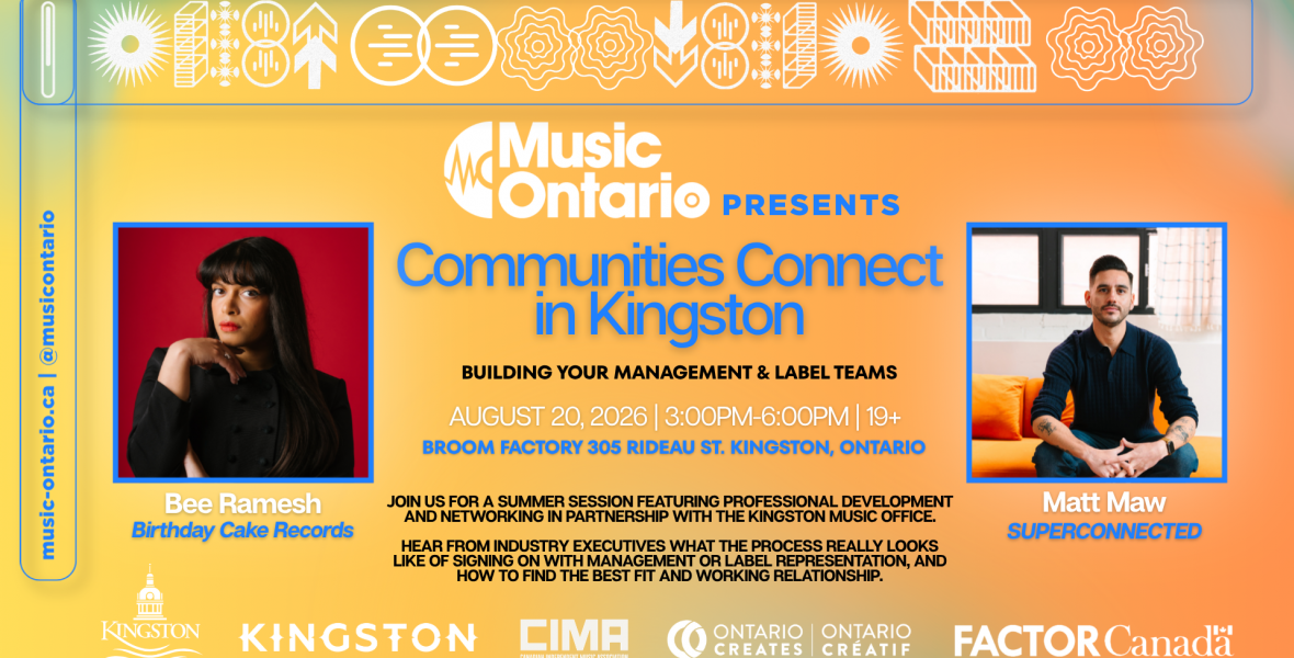 MusicOntario & the Kingston Music Office Present:  Communities Connect in Kingston - ​Building Your Management & Label Teams